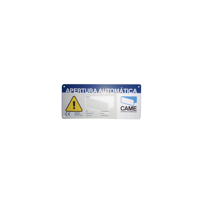 Letrero de Aviso Peligro para puertas automáticas CAME