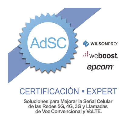 Certificación en Amplificadores de Señal Celular para Mejorar la Cobertura Celular 2G, 3G, 4G, 5G y llamadas VoLTE y convencio